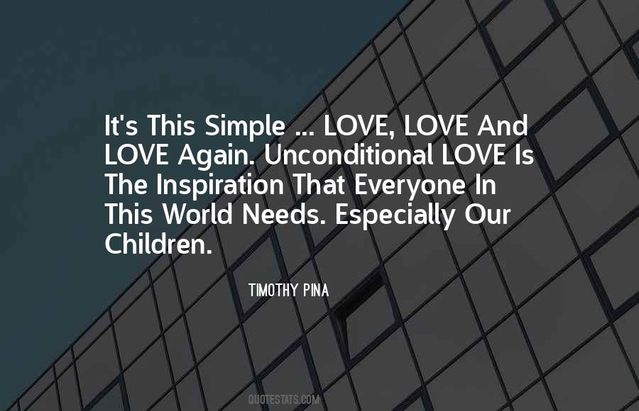 The World Needs Love Quotes #300074