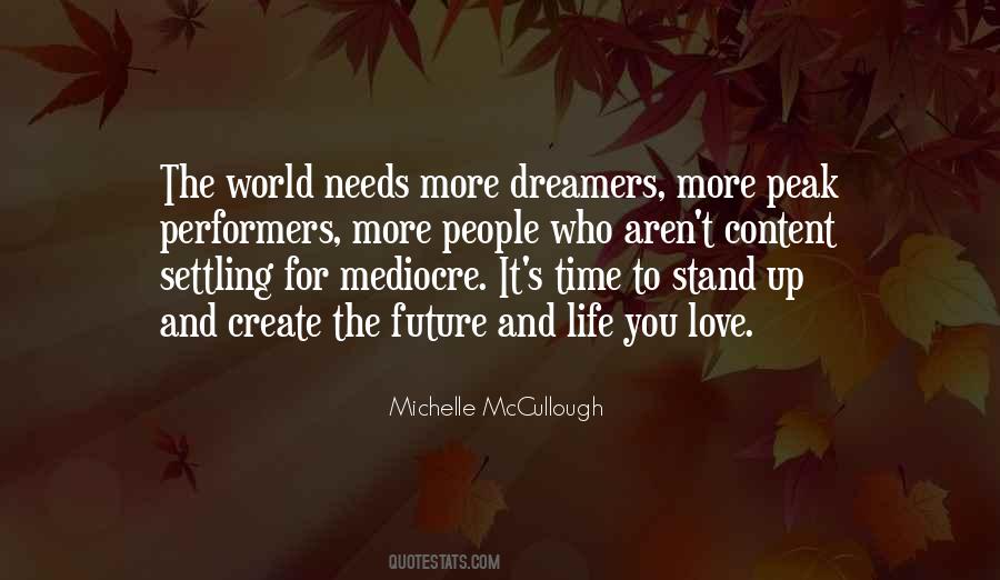 The World Needs Love Quotes #588786