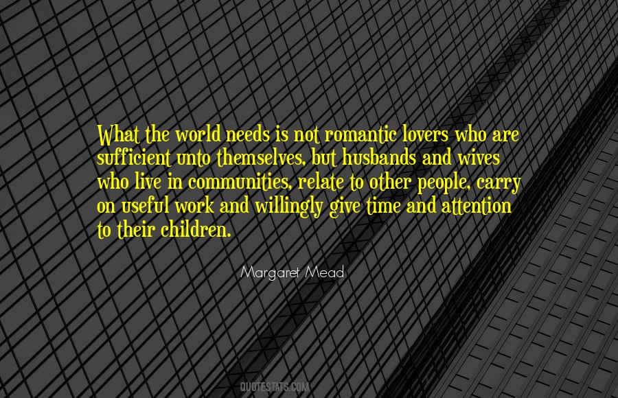 The World Needs Love Quotes #658571