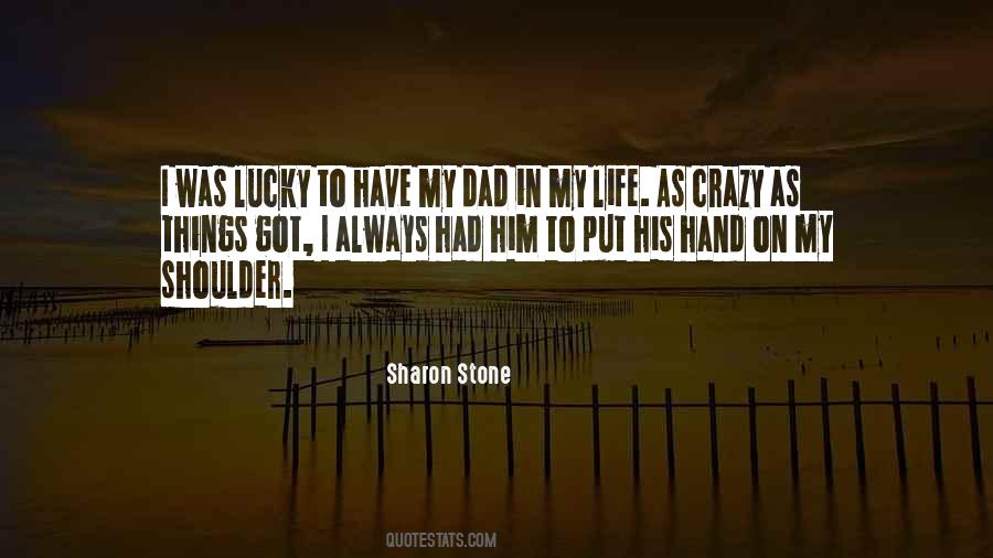Crazy Dad Quotes #779856