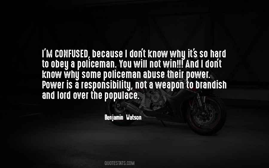 Power Responsibility Quotes #271606