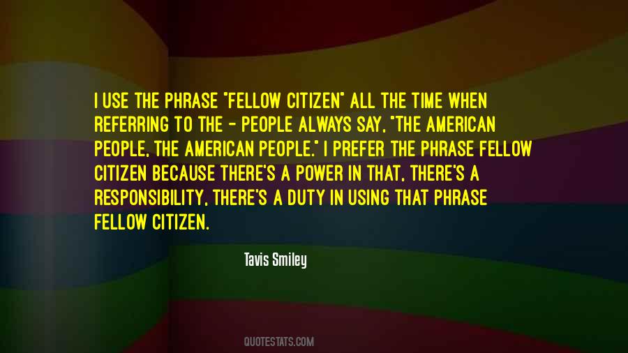 Power Responsibility Quotes #494775