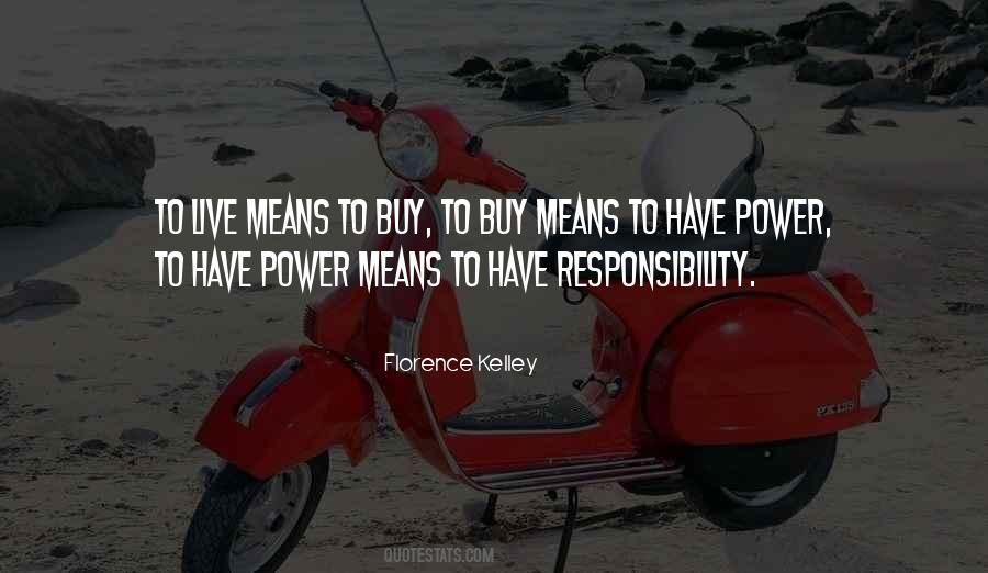 Power Responsibility Quotes #608118
