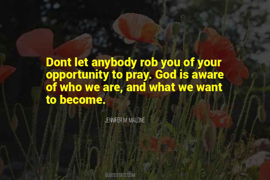 Dont Let Your Quotes #1792046