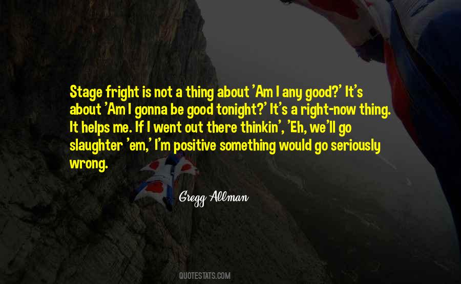 Am Not Good Quotes #34828