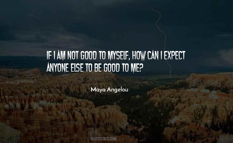 Am Not Good Quotes #655261