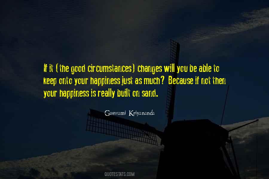 As Much As Happiness Quotes #875132