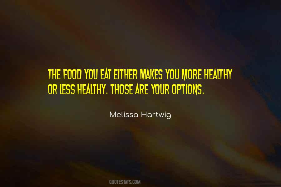 Food Healthy Quotes #301649