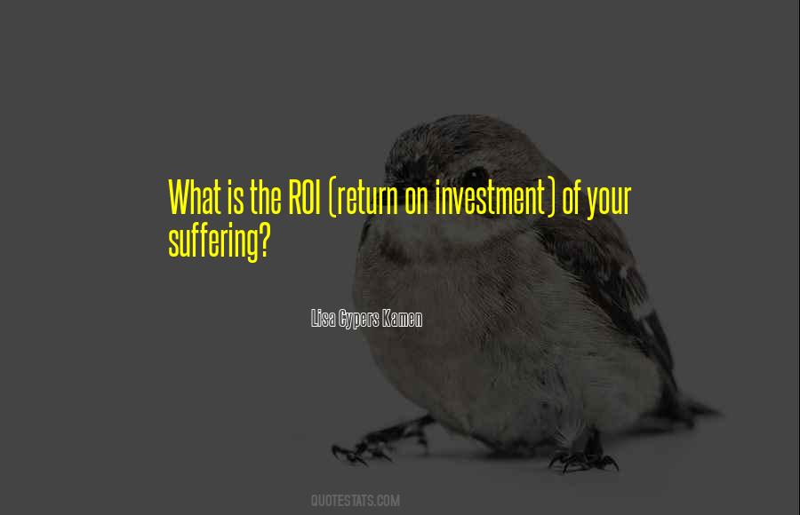 Return Of Investment Quotes #656410