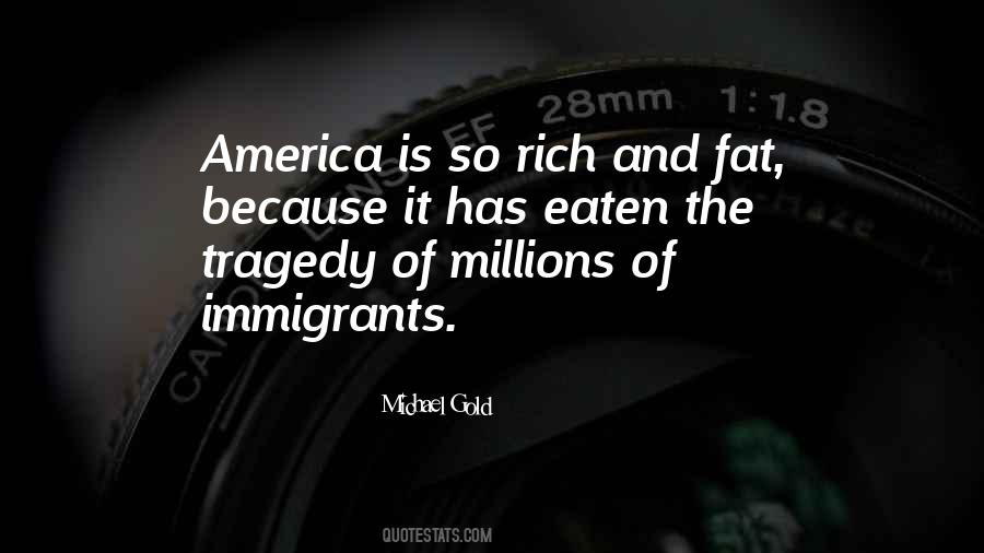 America Immigration Quotes #1008250