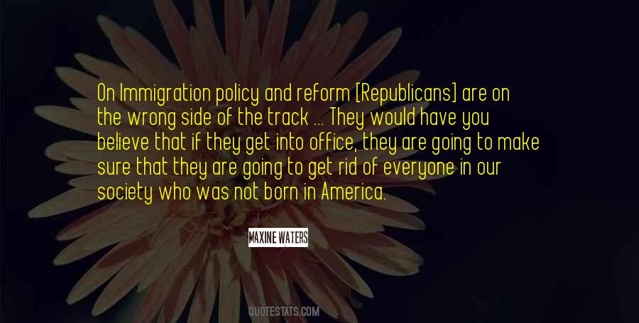 America Immigration Quotes #1067813