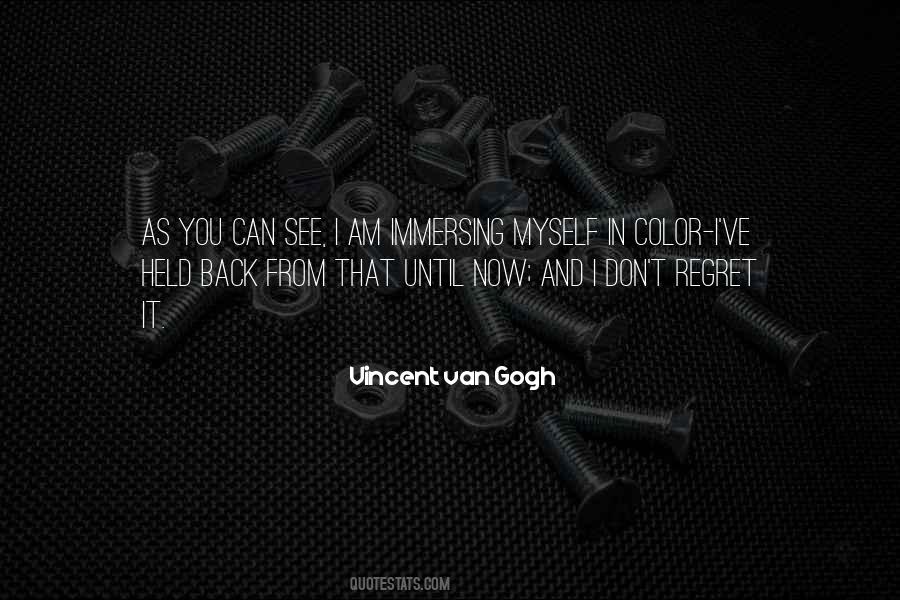 You Dont Regret The Things You Did Quotes #875893