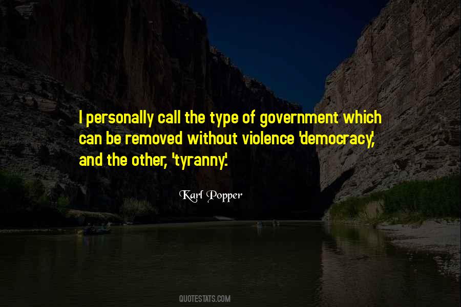 Democracy And Tyranny Quotes #1140392