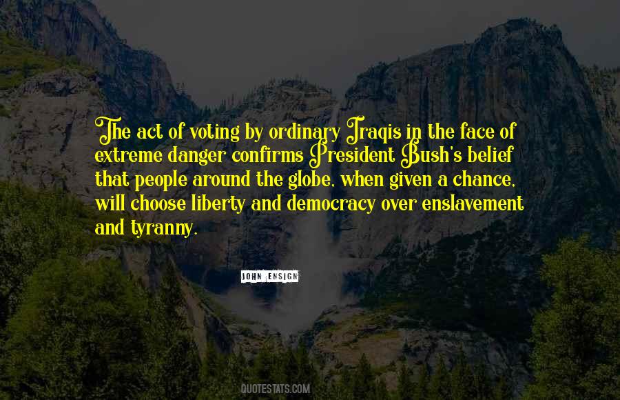 Democracy And Tyranny Quotes #856454