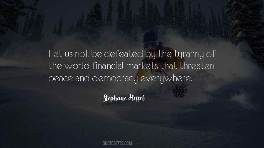 Democracy And Tyranny Quotes #938325