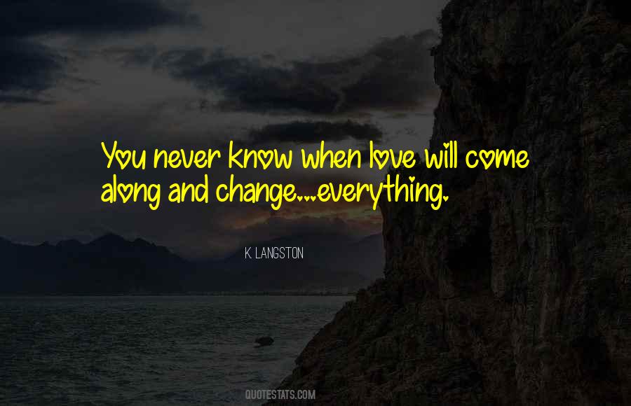 When You Know Everything Quotes #470939