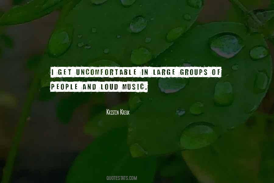 Music So Loud Quotes #527883