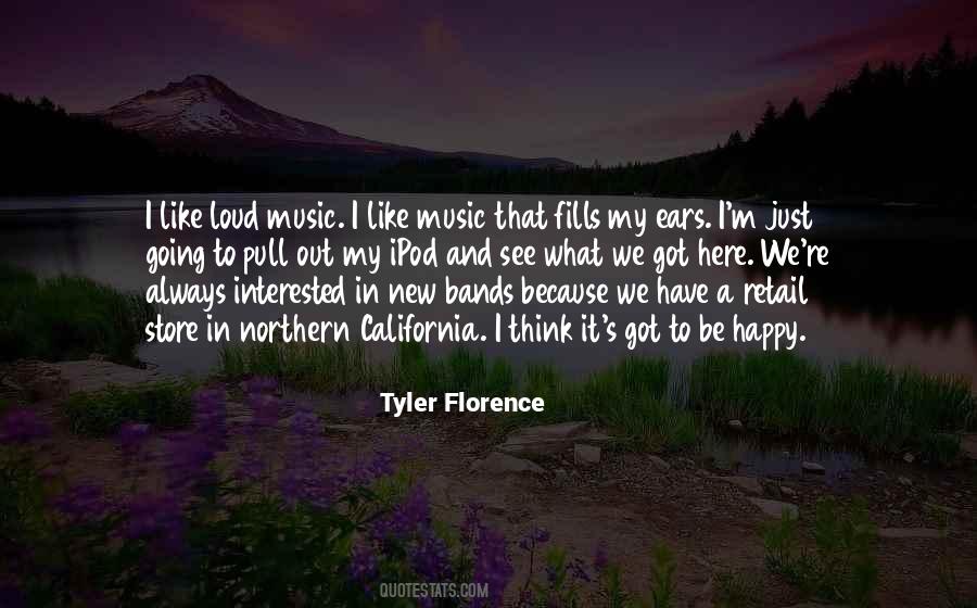 Music So Loud Quotes #817203