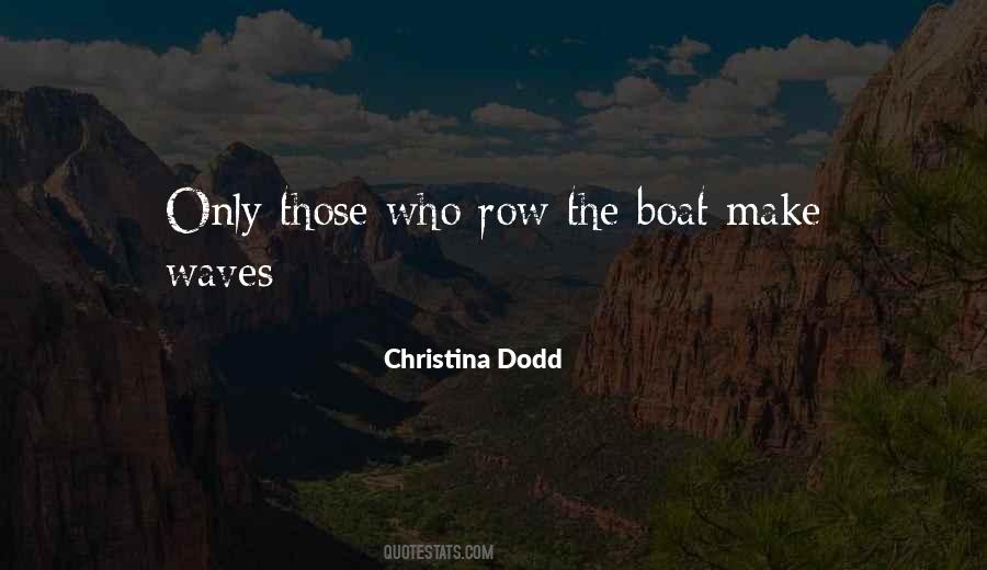 Row Row Row Your Boat Quotes #1759327