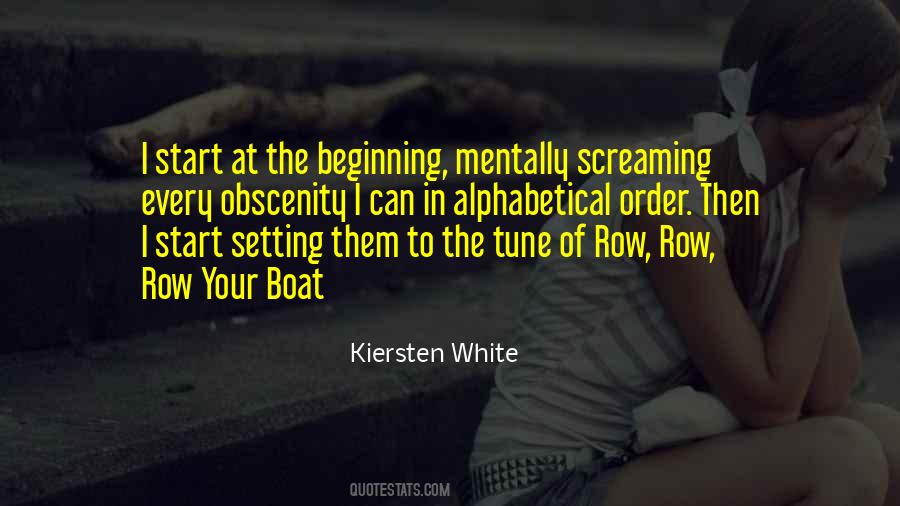 Row Row Row Your Boat Quotes #1759484