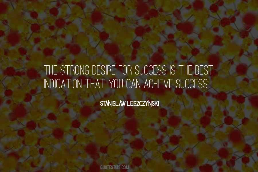 Success Is For You Quotes #1078186