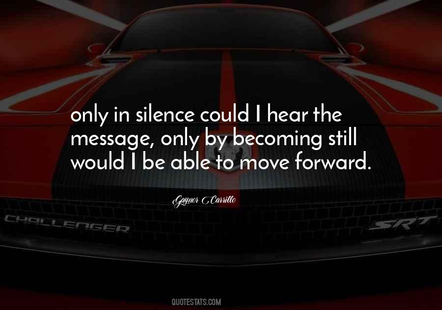 Silence Is Also A Message Quotes #443011
