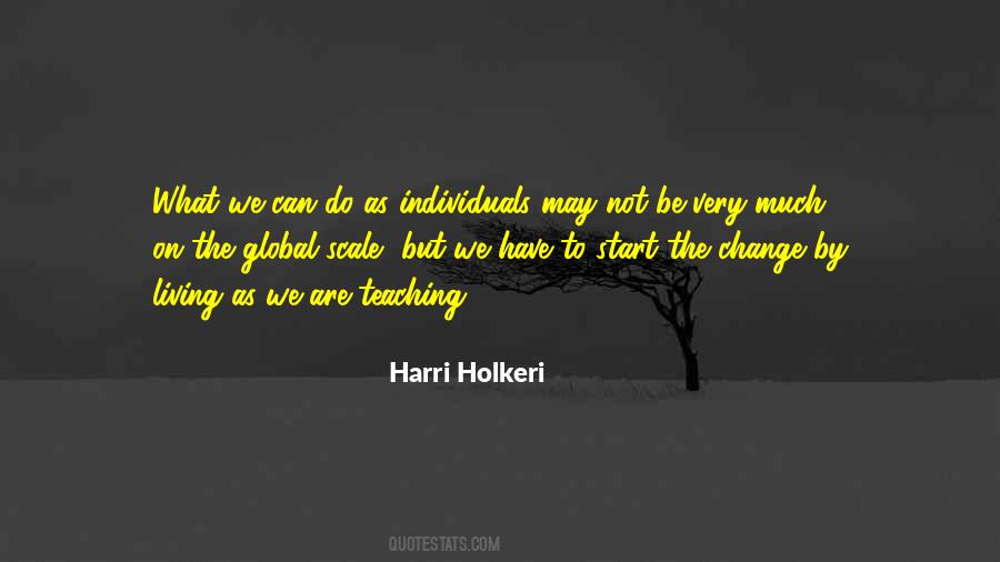 We Do What We Have To Do Quotes #367624