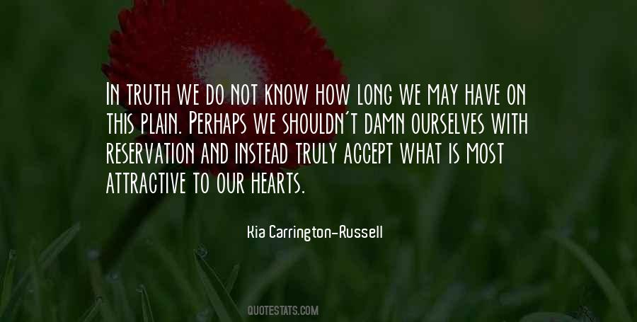 We Do What We Have To Do Quotes #375495