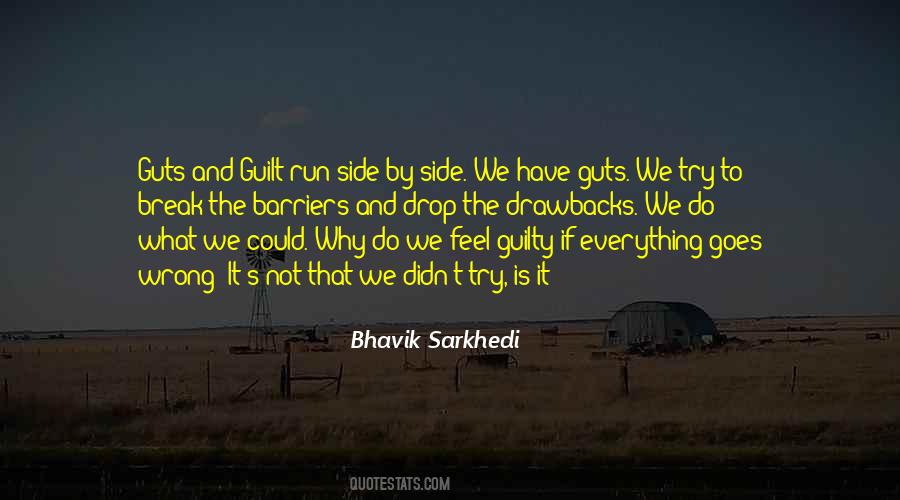 We Do What We Have To Do Quotes #403184