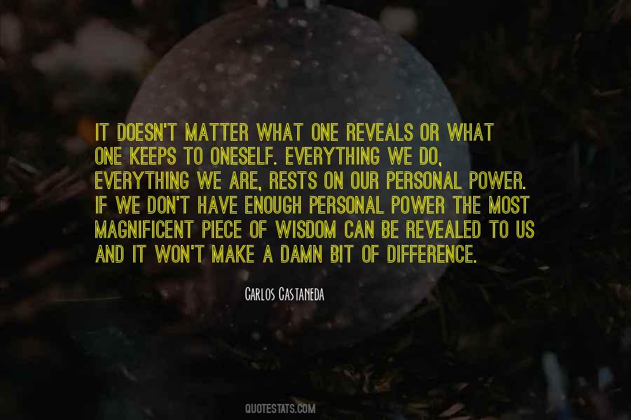 We Do What We Have To Do Quotes #632282