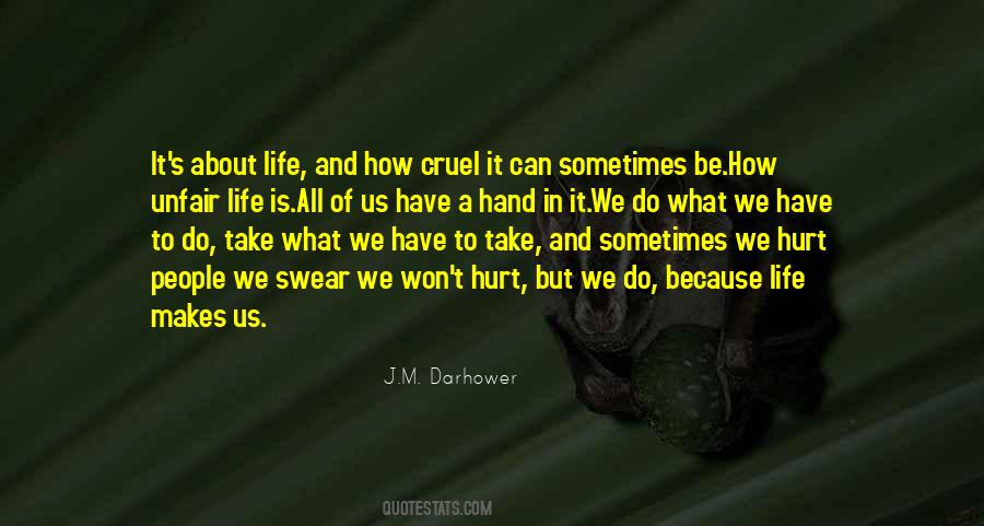 We Do What We Have To Do Quotes #785778