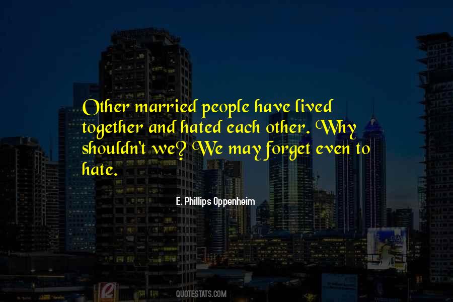 I Hate Marriage Quotes #911295