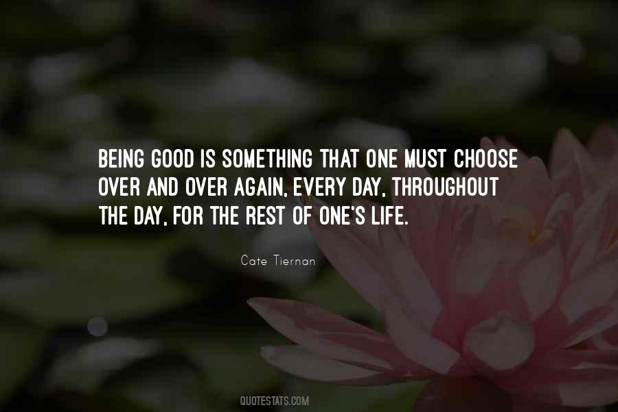 Choose To Have A Good Day Quotes #497296