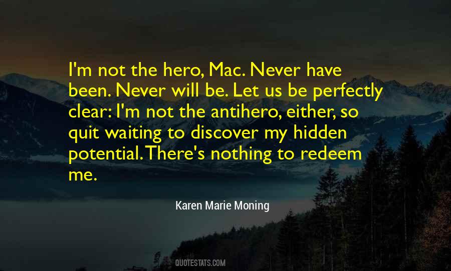 I Will Never Quit Quotes #420128