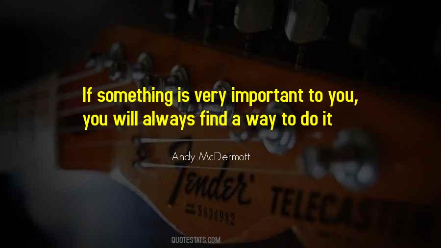 Important Will Quotes #570596