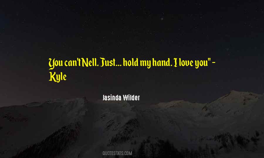 You Hold My Hand Quotes #1333781
