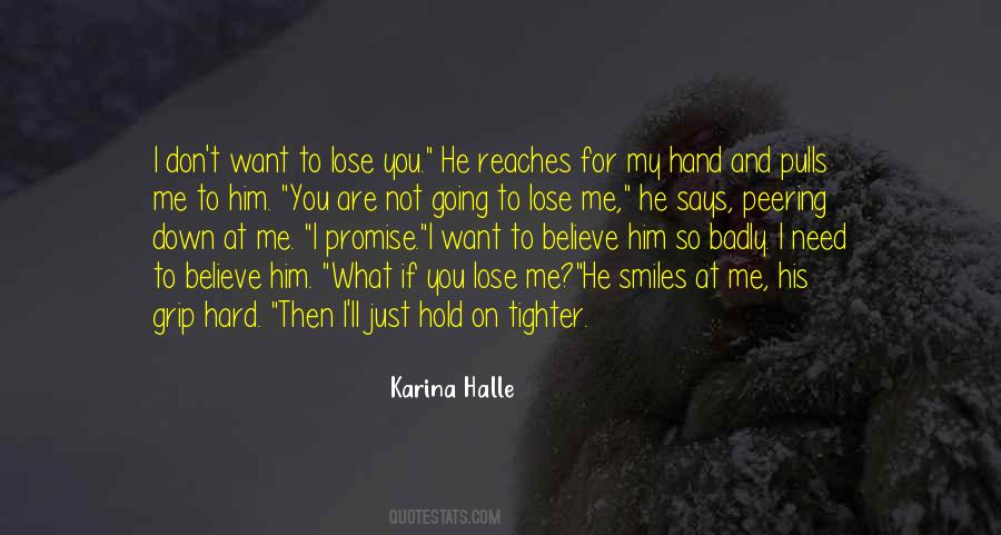 You Hold My Hand Quotes #606217