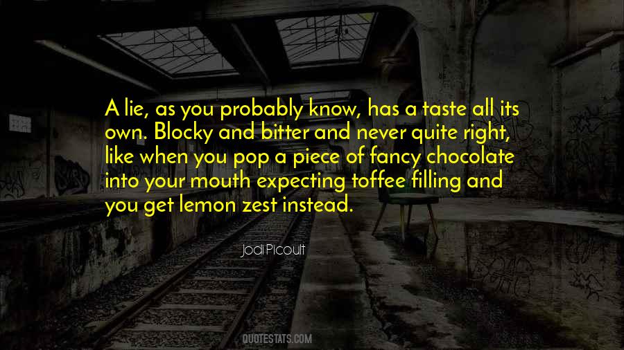 Why Lie When I Know The Truth Quotes #739570