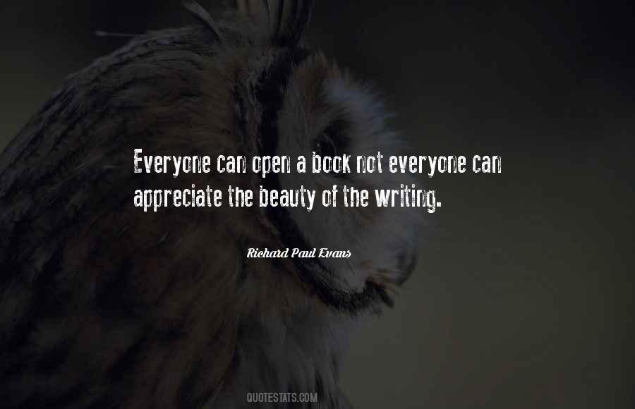 Not Everyone Will Appreciate You Quotes #644505