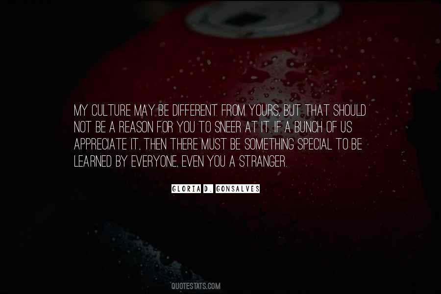 Not Everyone Will Appreciate You Quotes #956383