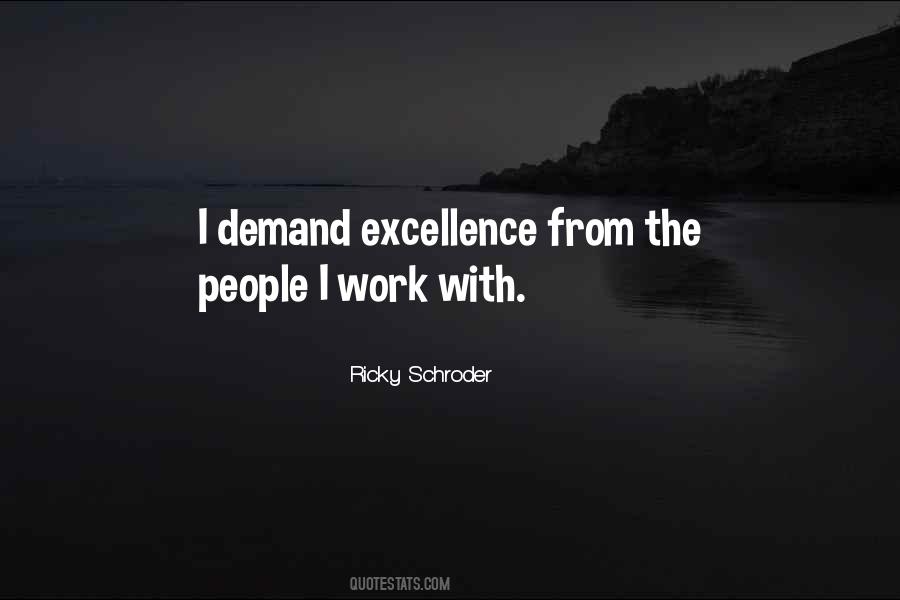 Demand Excellence Quotes #255506