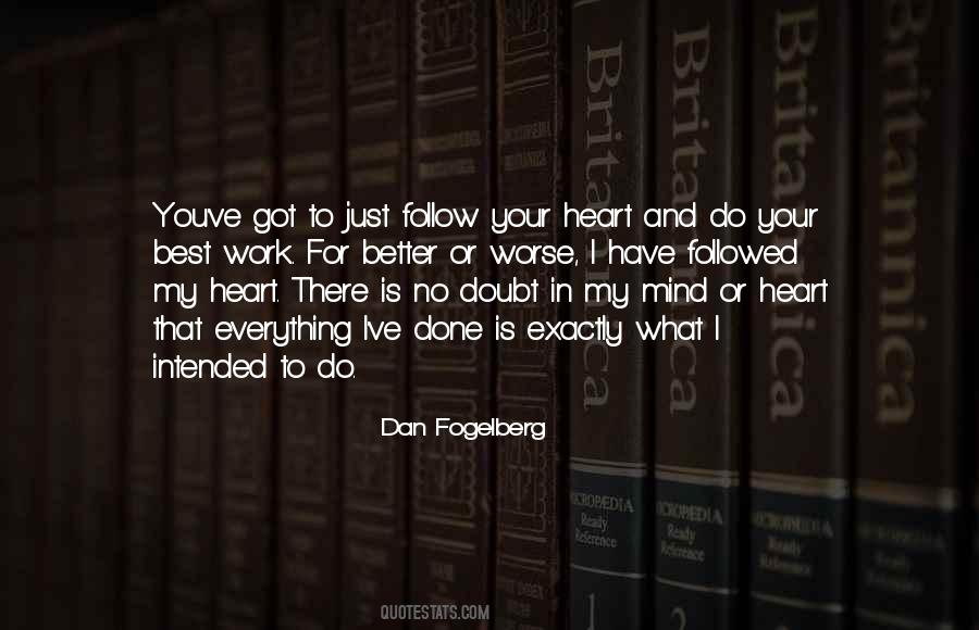 You Have No Heart Quotes #1173246