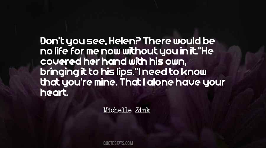 You Have No Heart Quotes #279804