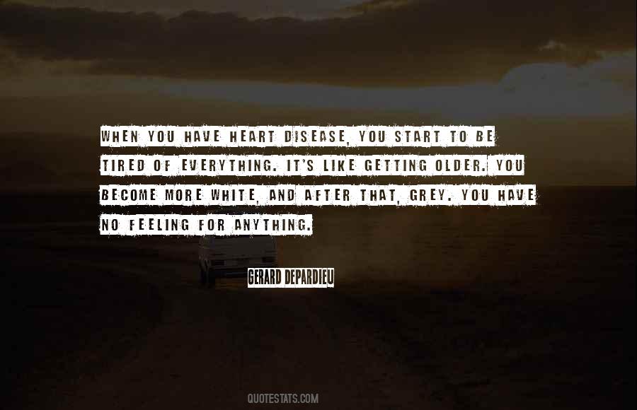 You Have No Heart Quotes #969576