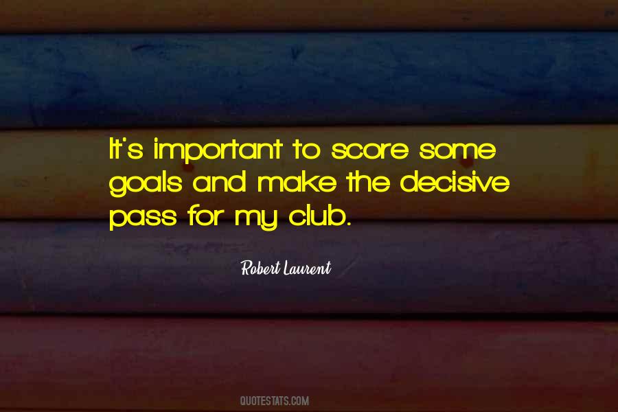 Quotes About Why Goals Are Important #61361