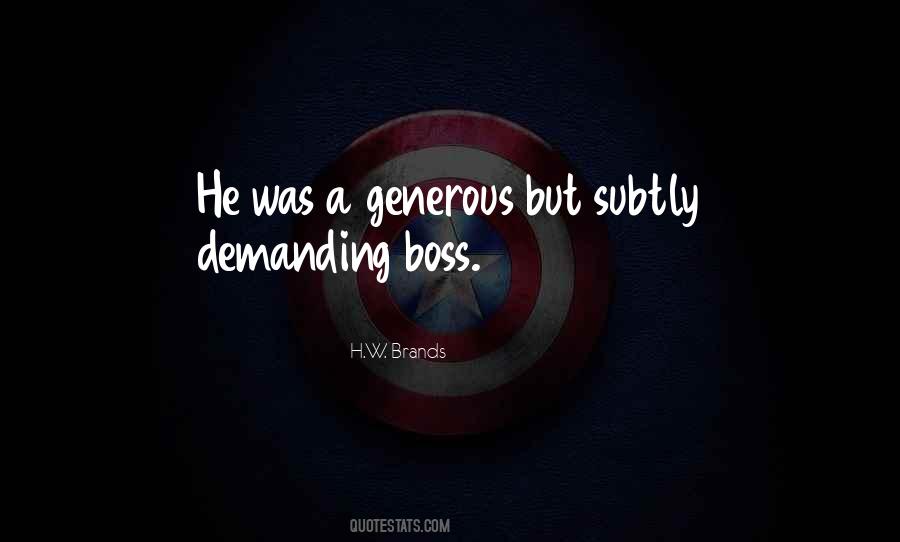 Demanding Boss Quotes #1829335