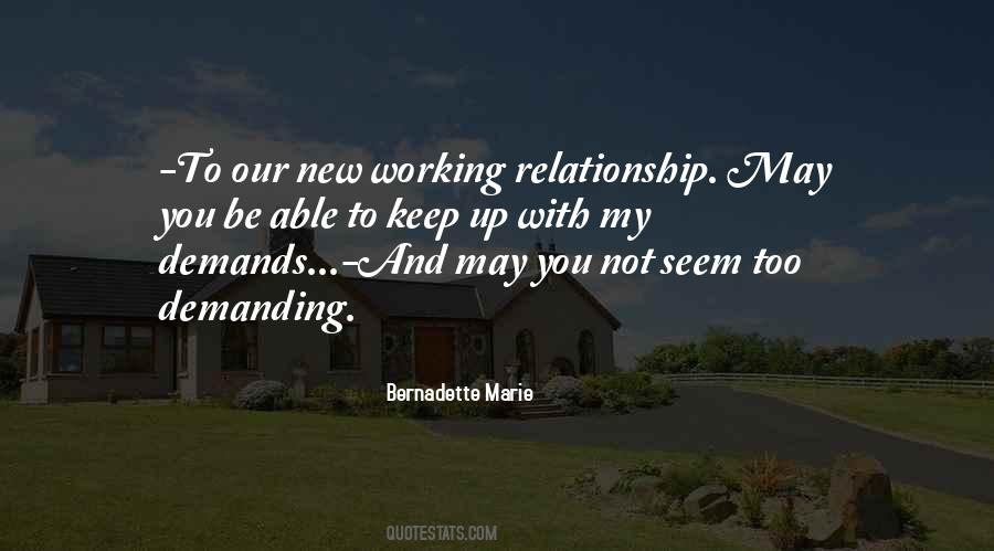 Demanding Relationship Quotes #1411725