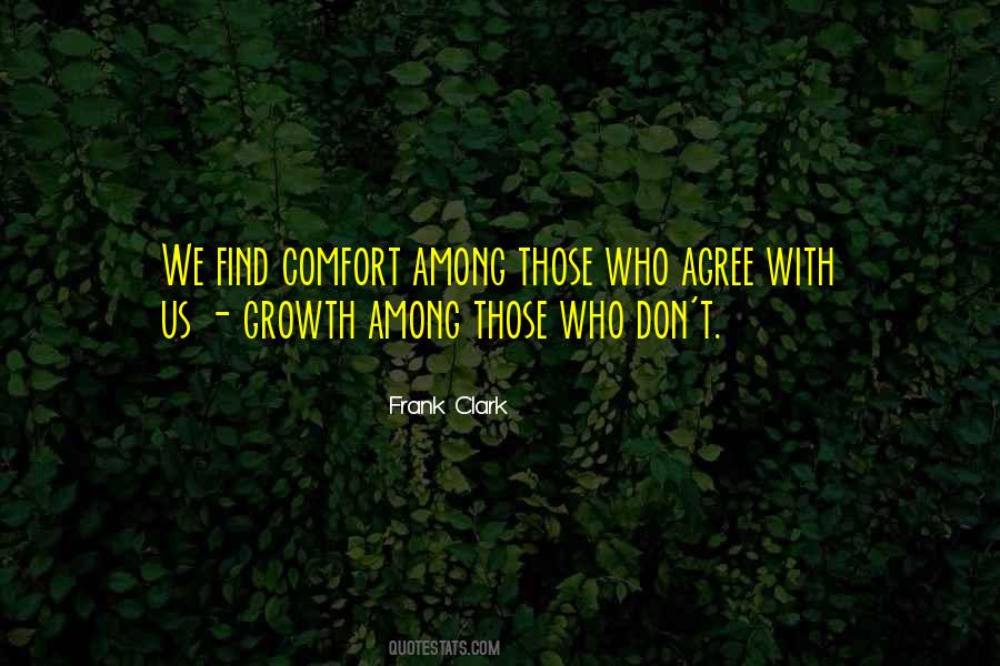 Comfort Growth Quotes #1863776