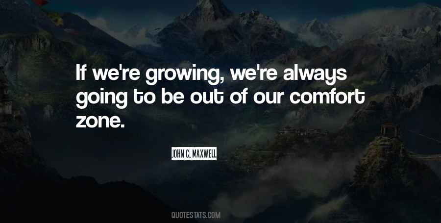 Comfort Growth Quotes #209705