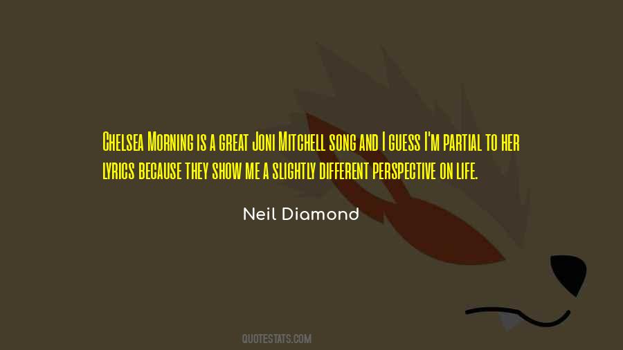 Neil Diamond Song Quotes #1711742